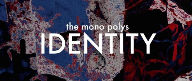 EP Review: Identity // The Mono Polys
