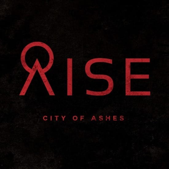 Album Review: Rise // City Of Ashes