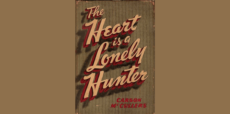 Book By My Bedside: The Heart is a Lonely Hunter // Carson McCullers