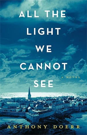 Book Review : All The Light We Cannot See // Anthony Doerr