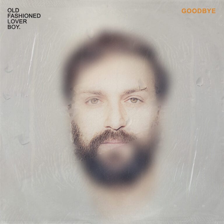 Track Review: Goodbye // Old Fashioned Lover Boy
