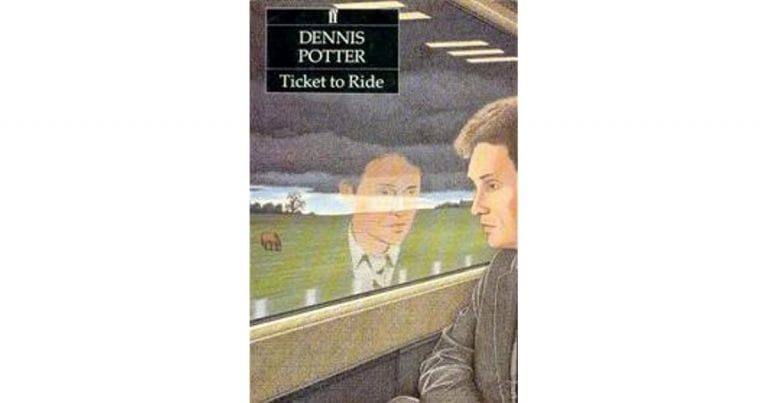 Book Review: Ticket to Ride // Dennis Potter