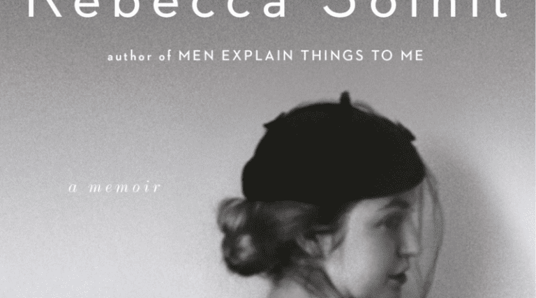 Book Review: Recollections of My Non-Existence // Rebecca Solnit
