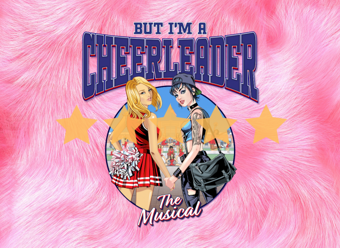 But I'm A Cheerleader: The Musical