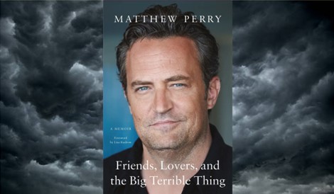 Book Review: Friends, Lovers, and the Big Terrible Thing // Matthew Perry
