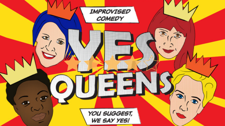 yes queens poster. The words yes queens are in the middle, and four cartoon women with crowns on surround it