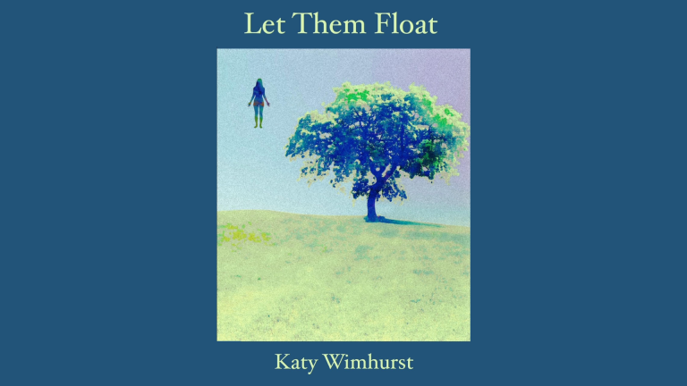Let Them Float by Katy Wimhurst book cover