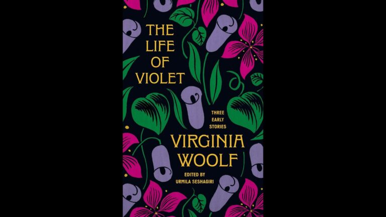 Book Review: The Life of Violet // Virginia Woolf