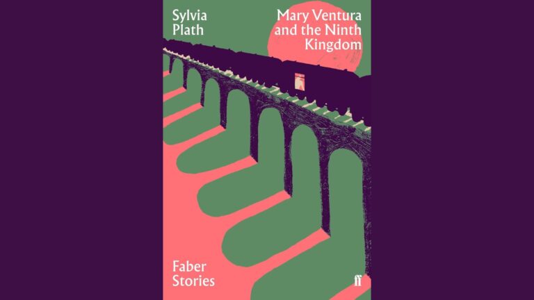 Book Review: Mary Ventura and the Ninth Kingdom // Sylvia Plath