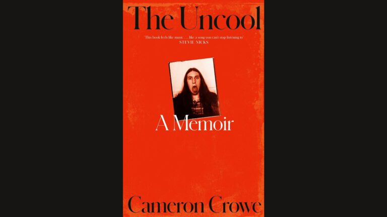 Book Review: The Uncool // Cameron Crowe